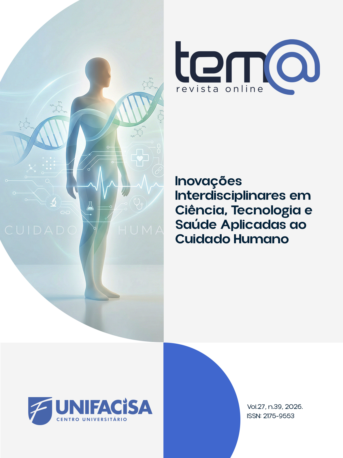 					Visualizar v. 27 n. 39 (2026): Inovações Interdisciplinares em Ciência, Tecnologia e Saúde Aplicadas ao Cuidado Humano
				